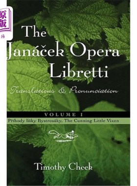 海外直订Pr'hody lisky Bystrousky, The Cunning Little Vixen: Translations and Pronunciati Pr'hody lisky B