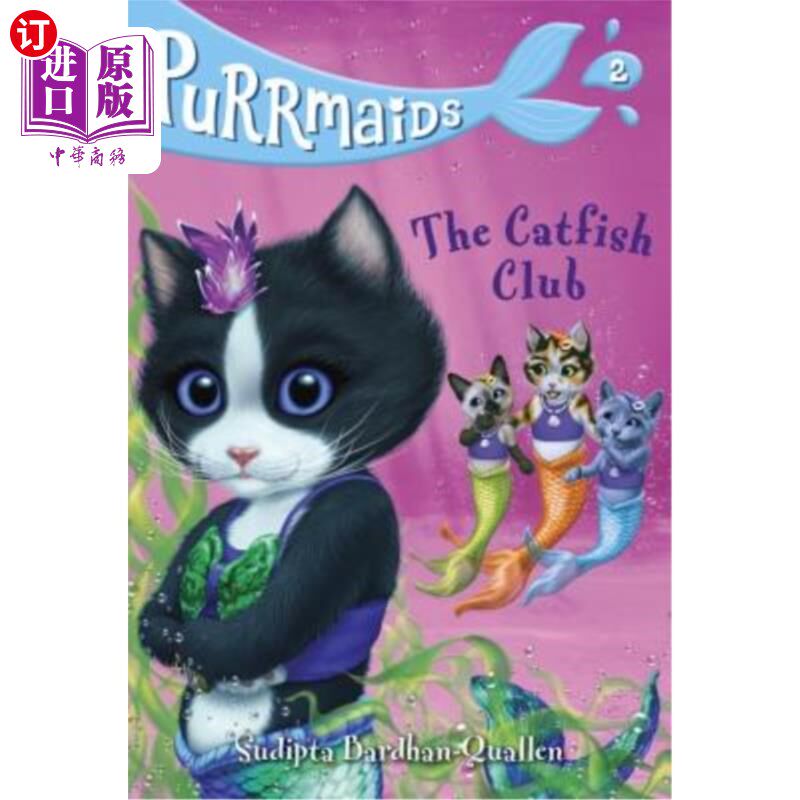 海外直订Purrmaids #2: The Catfish Club Purrmaids 2：鲶鱼俱乐部