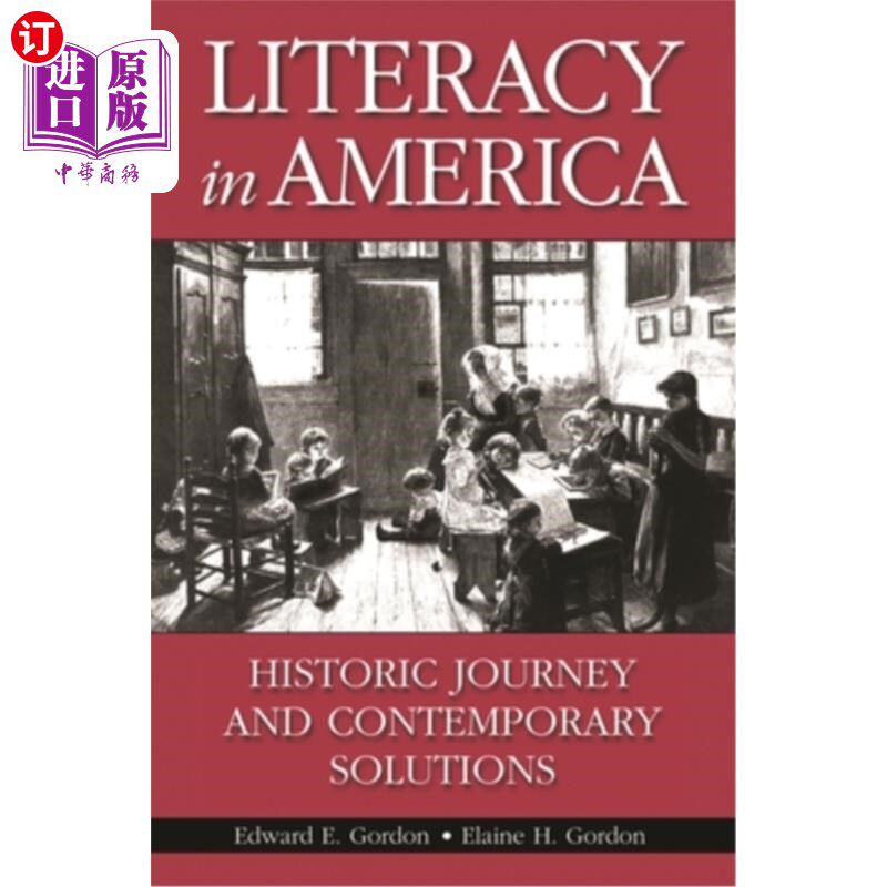 海外直订Literacy in America: Historic Journey and Contemporary Solutions 美国的扫盲:历史之旅和当代解决方案