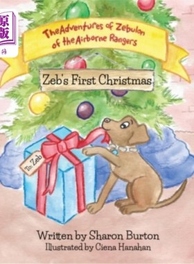 海外直订The Adventures of Zebulon of the Airborne Rangers: Zeb's First Christmas 空降游骑兵的西布伦历险记：西布的第