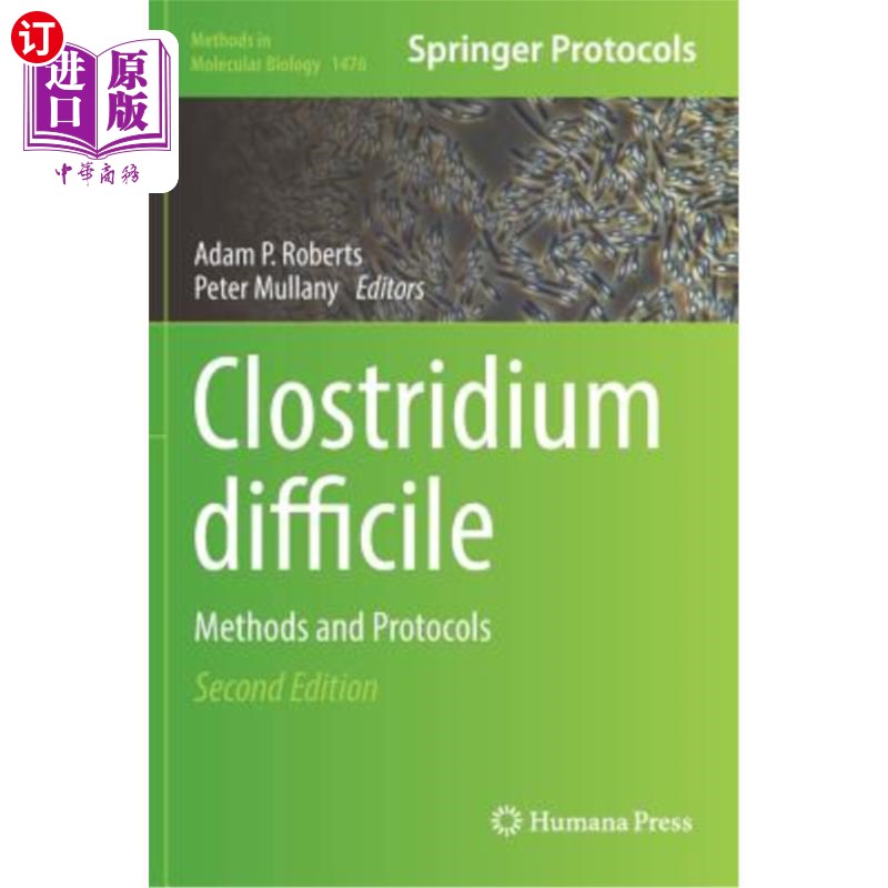 海外直订医药图书Clostridium Difficile: Methods and Protocols 艰难梭菌：方法和协议