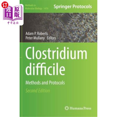 海外直订医药图书Clostridium Difficile: Methods and Protocols 艰难梭菌：方法和协议
