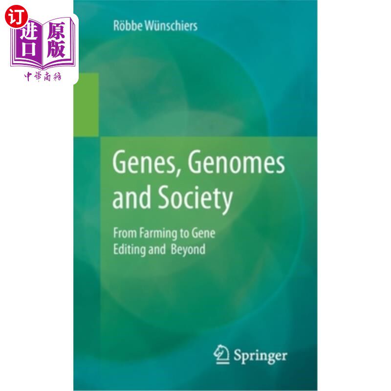 海外直订Genes, Genomes and Society: From Farming to Gene Editing and Beyond 基因、基因组与社会:从农业到基因编辑及其