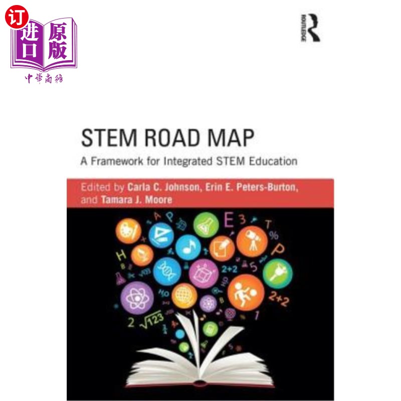 海外直订Stem Road Map: A Framework for Integrated Stem Education Stem路线图：Stem综合教育框架