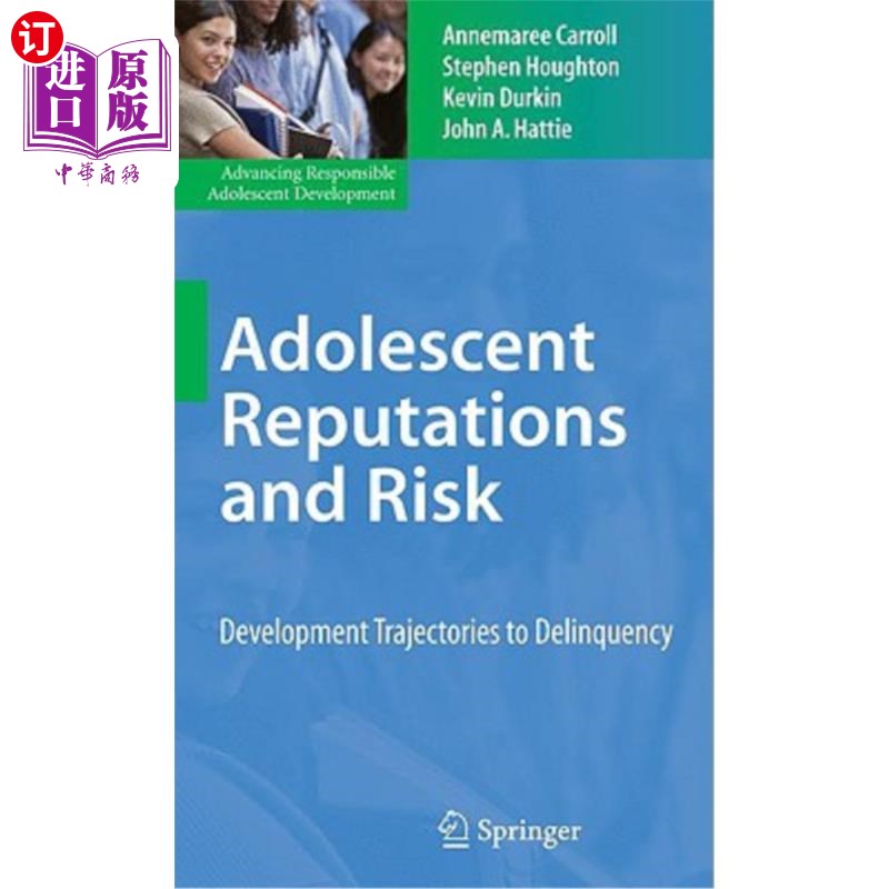 海外直订医药图书Adolescent Reputations and Risk: Developmental Trajectories to Delinquency 青少年声誉和风险:青少年