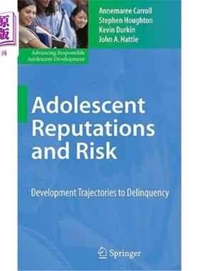海外直订医药图书Adolescent Reputations and Risk: Developmental Trajectories to Delinquency 青少年声誉和风险:青少年