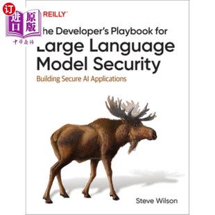 海外直订The Developer's Playbook for Large Language Model Security: Building Secure AI A 大型语言模型安全的开发者手