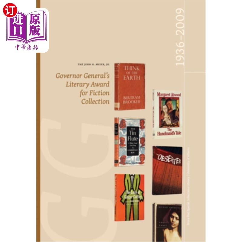 海外直订The John H. Meier, Jr. Governor General's Literary Award for Fiction Collection: 小约翰·h·迈耶总督小说选集