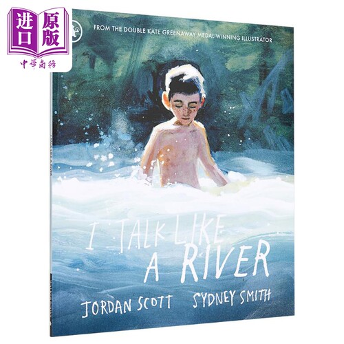 I Talk Like a River 我说话像河流 2024国际安徒生得主Sydney Smith 格林威奖名家 英文原版故事绘本 3-7岁【中商原版】