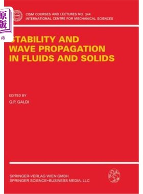 海外直订Stability and Wave Propagation in Fluids and Solids 流体和固体中的稳定性和波传播
