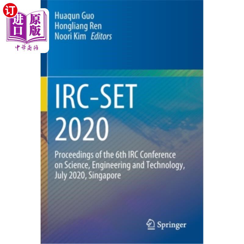海外直订Irc-Set 2020: Proceedings of the 6th IRC Conference on Science, Engineering and  IRC - set 2020: