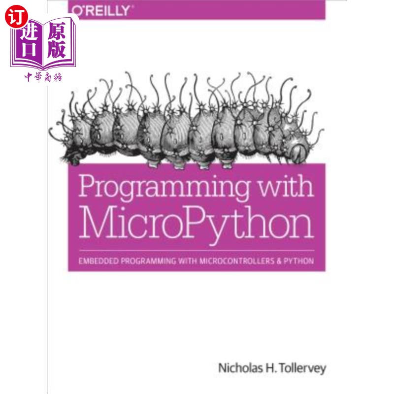 海外直订Programming with Micropython: Embedded Programming with Microcontrollers and Pyt 用Micropyth
