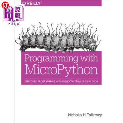 海外直订Programming with Micropython: Embedded Programming with Microcontrollers and Pyt 用Micropyth