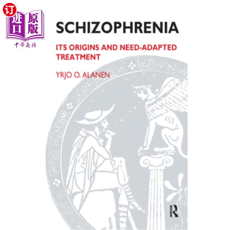 海外直订Schizophrenia: Its Origins and Need-Adapted Treatment 精神分裂症的起源和适应需要的治疗