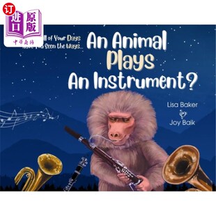 You Instrument? All Seen Have Your 在你 Plays the 一生中 Days Animal 海外直订In 你见过动物演奏乐器 Ways