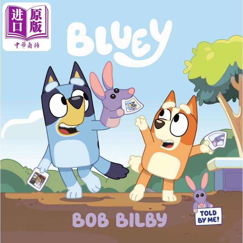 小蓝狗布鲁伊：鲍勃比尔比Bluey: Bob Bilby 英文原版 儿童绘本 卡通动画故事图画书 精品绘本 进口图书【中商原版】