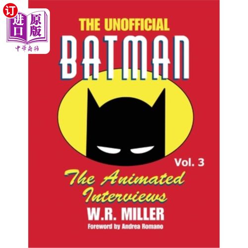 海外直订Batman: The Animated Interviews, Vol. 3: The Animated Interviews, Vol. 3 蝙蝠侠：动画访谈，第三卷：动画访谈