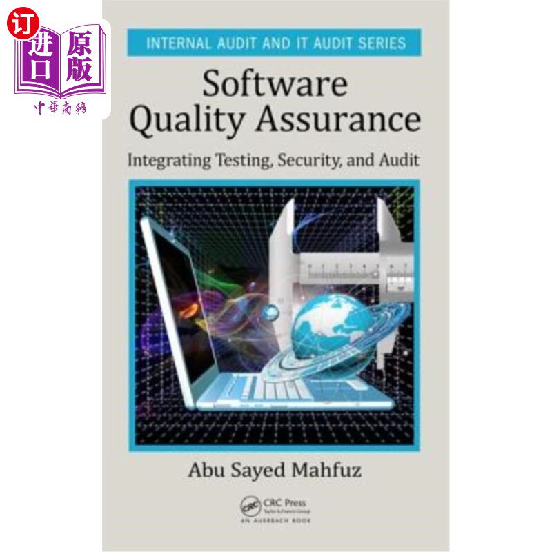 海外直订Software Quality Assurance: Integrating Testing, Security, and Audit 软件质量保证:集成测试、安全性和审计