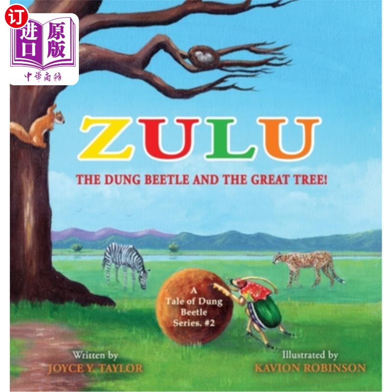 海外直订Zulu The Dung Beetle and The Great Tree: A Tale of Dung Beetle Series. #2 《屎壳郎祖鲁与大树:屎壳郎故事》系