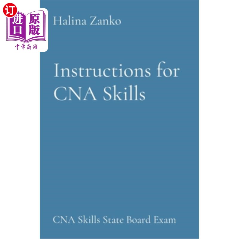 海外直订医药图书Instructions for CNA Skills: CNA Skills State Board Exam CNA技能说明:CNA技能国家委员会考试