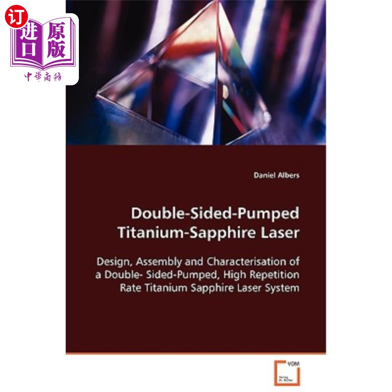 海外直订Double-Sided-Pumped Titanium-Sapphire Laser Double-Sided-Pumped钛蓝宝石激光器