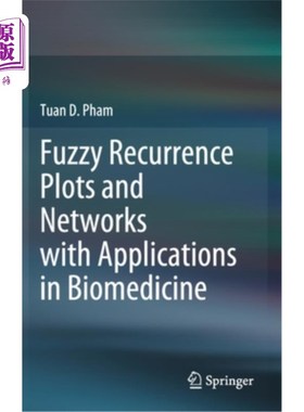海外直订Fuzzy Recurrence Plots and Networks with Applications in Biomedicine 模糊递归图和及其在生物医学中的应用
