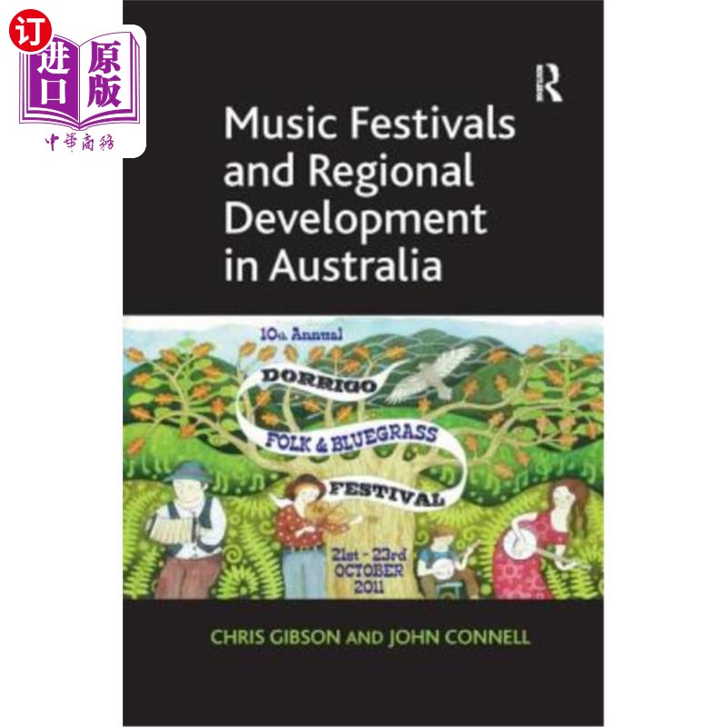 海外直订Music Festivals and Regional Development in Australia 澳大利亚音乐节与区域发展