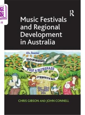 海外直订Music Festivals and Regional Development in Australia 澳大利亚音乐节与区域发展