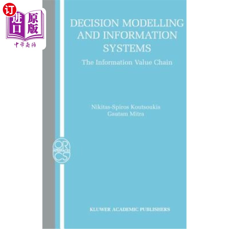 海外直订Decision Modelling and Information Systems: The Information Value Chain 决策建模与信息系统：信息价值链