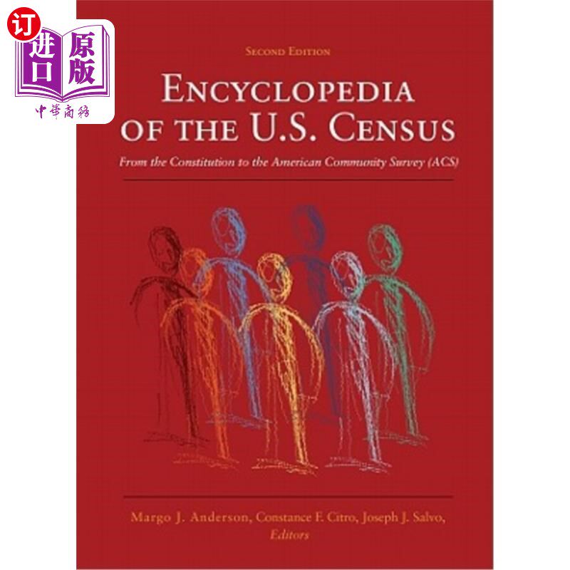 海外直订Encyclopedia of the U.S. Census: From the Constitution to the American Community 美国人口普查百科全书:从宪