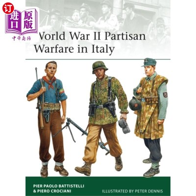 海外直订古英语 World War II Partisan Warfare in Italy 二战期间意大利的游击战争