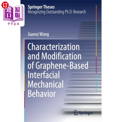 海外直订Characterization and Modification of Graphene-Ba... 石墨烯基界面力学行为的表征与修饰