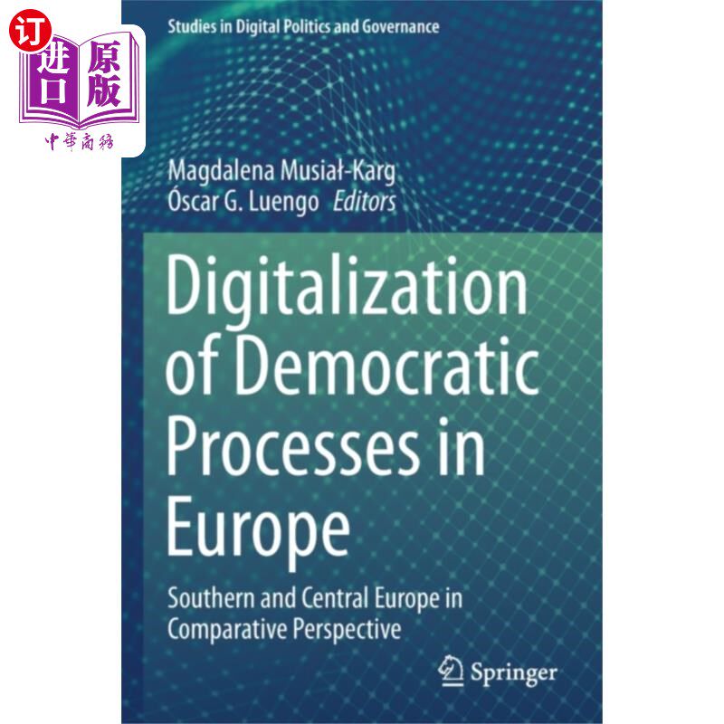 海外直订Digitalization of Democratic Processes in Europe 欧洲民主进程的数字化