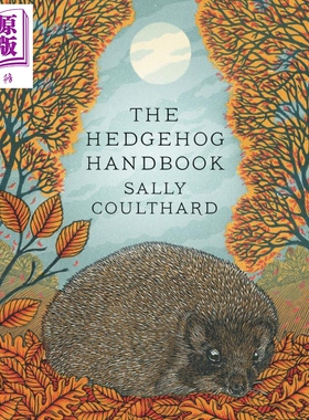 现货 The Hedgehog Handbook 英文原版 刺猬手册 Sally Coulthard 野生动物科普 哺乳动物【中商原版】