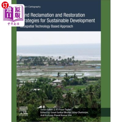 海外直订Land Reclamation and Restoration Strategies for Sustainable Development: Geospat 可持续发展的土地复垦和恢复