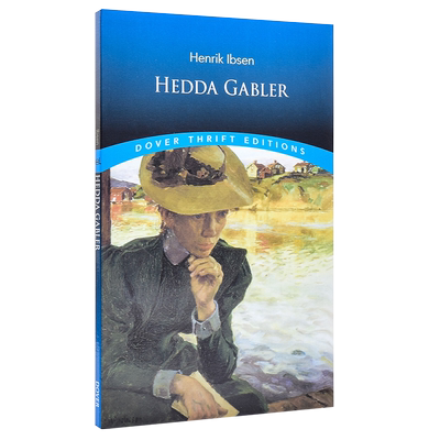 【中商原版】易卜生：海达高布乐 英文原版 Hedda Gabler Henrik Ibsen Dover Publications