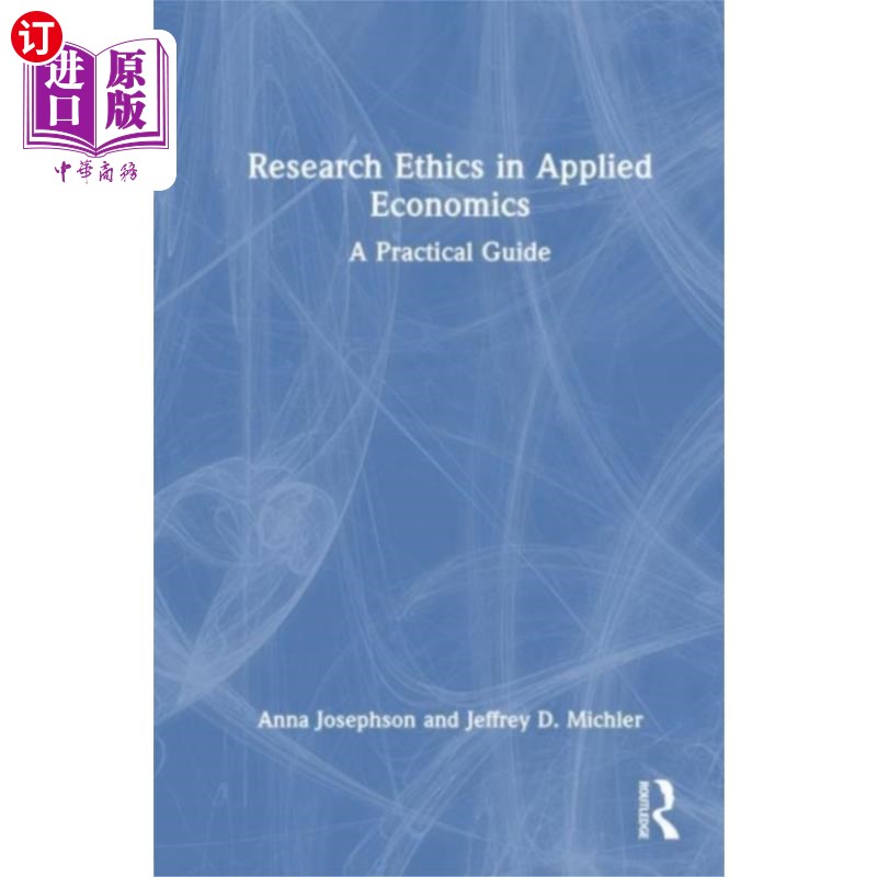 海外直订Research Ethics in Applied Economics 应用经济学中的研究伦理