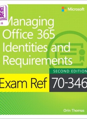 海外直订Exam Ref 70-346 Managing Office 365 Identities a... 管理Office 365的身份和需求
