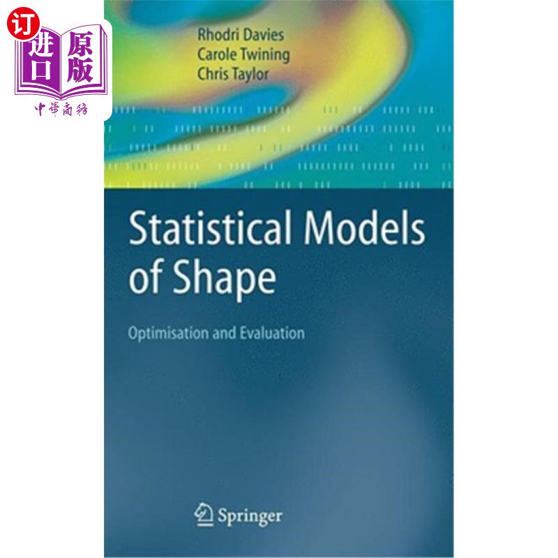 海外直订Statistical Models of Shape: Optimisation and Evaluation 形状的统计模型:优化和评估