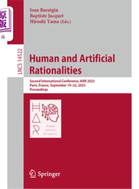 海外直订Human and Artificial Rationalities: Second International Conference, Har 2023, P Human and