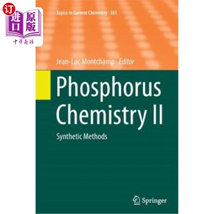 海外直订Phosphorus Chemistry II: Synthetic Methods 磷化学II：合成方法