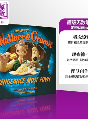 超级掌门狗设定集 The Art of Wallace and Gromit Vengeance Most Fowl 英文原版 Richard Hansom【中商原版】