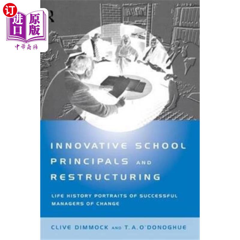 海外直订Innovative School Principals and Restructuring 创新校长与重组