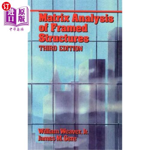 海外直订Matrix Analysis of Framed Structures 框架结构的矩阵分析