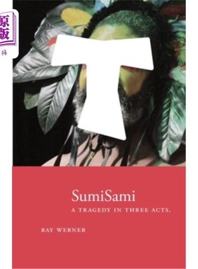 海外直订SumiSami: A Tragedy in Three Acts 三幕悲剧