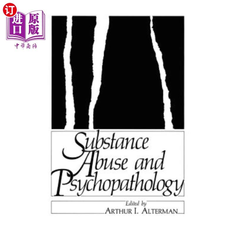 海外直订医药图书Substance Abuse and Psychopathology 药物滥用和精神病理学
