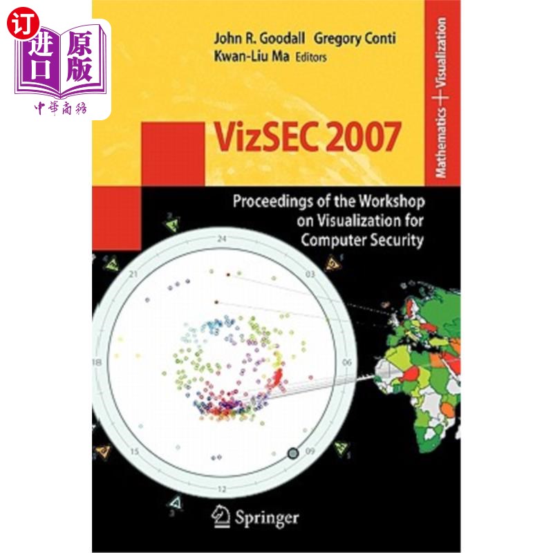 海外直订Vizsec 2007: Proceedings of the Workshop on Visualization for Computer Security Vizsec 2007