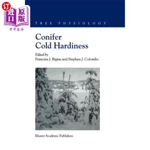 海外直订Conifer Cold Hardiness 松柏科植物抗寒性