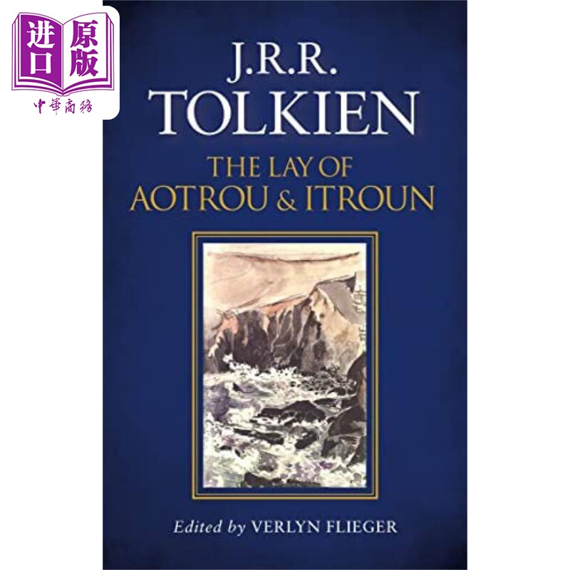 现货 奥陶和伊陶的歌谣 英文原版 THE LAY OF AOTROU AND ITROUN JRR Tolkien【中商原版】