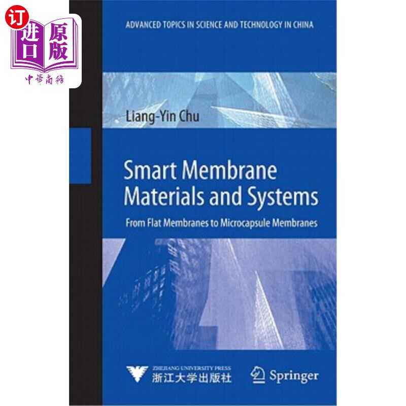 海外直订Smart Membrane Materials and Systems: From Flat Membranes to Microcapsule Membra 智能膜材料和系统：从平板膜